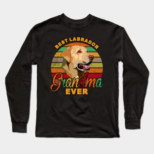 Best Labrador Grandma Ever Long Sleeve T-Shirt